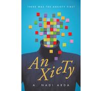 Anxiety: There was the Anxiety First