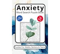 Anxiety word search book: Calm Your Mind Word Search: Meditative Puzzles for Quiet Evenings