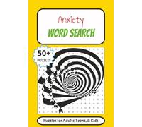 Anxiety Word Search Puzzle Book: Mindful Word Puzzles About Emotions, Mental Health, and Self-Care