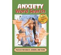 Anxiety Word Search Puzzle Book: Stress Relief Word Searches for Anxiety & Overwhelm - Easy to Read Print Puzzles for Adults, Seniors and Teens | 6x9 ... | Gift for Mental Health, Travel & Relaxation