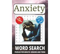 Anxiety Word Search Puzzle Book: Word Searches with Easy to Read Print about Anxiety, , Apprehension, and Uneasiness and More 6x9 inches 111 pages|50+ ... Gift for Vacations, Holidays and Free Times