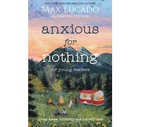 ANXIOUS FOR NOTHING YR ED SC: Living Above Anxiety and Loneliness