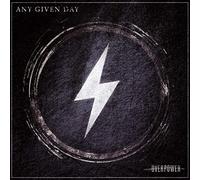 Any Given Day – Overpower – Edel
