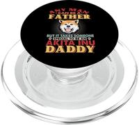 Any Man Can Be A Father Akita Inu Daddy Funny Dog Lover PopSockets PopGrip para MagSafe