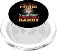 Any Man Can Be A Father Border Collie Daddy Funny Dog Lover PopSockets PopGrip para MagSafe