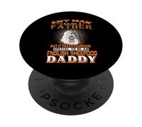 Any Man Can Be A Father English Sheepdog Daddy Funny Dog Dad PopSockets PopGrip Adhesivo