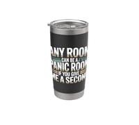 Any Room Can Be A Panic Room If You Give Me A Second |- Vaso térmico de acero inoxidable de doble pared