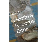 Any Type of Pet Health & Records Book: All in One Book for up to Four Furry Friends | Vet Visits, Vaccinations, Food Log, Pet Sitter and Memories | 6” x 9” Softcover