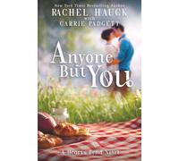 Anyone But You: A Hearts Bend Romance: 2 (Home to Hearts Bend)