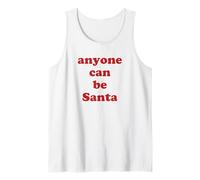 Anyone Can Be Santa - Carta roja de alegría navideña Camiseta sin Mangas