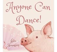 Anyone Can Dance!