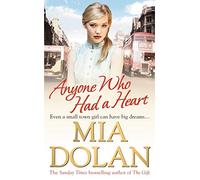 Anyone Who Had a Heart