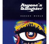 ANYONE'S DAUGHTER - Danger World