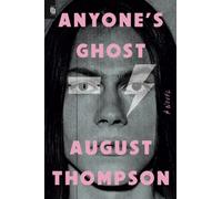 Anyone's Ghost: A Novel