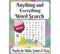 Anything and Everything Word Search Puzzle Book: Enjoy Word Find puzzles with Easy to Read print with random words, Anything Goes! | 8.5x11inches, ... for Vacations, Holiday, and Leisure time