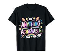 Anything Is Achievable Optimism Mindset Inspiration |- Camiseta
