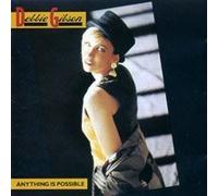 Anything is possible By Debbie Gibson (0001-01-01)
