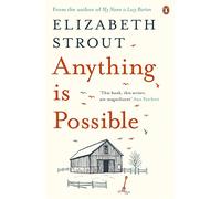 Todo es posible – De la autora ganadora del Pulitzer y finalista del Booker (Lucy Barton, 2)