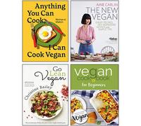 Anything You Can Cook, I Can Cook Vegan [Hardcover], The New Vegan, Vegan Cookbook For Beginners, Go Lean Vegan 4 Books Collection Set