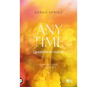Anytime. Quando tu vorrai. Dunbridge Academy (Romance best seller)
