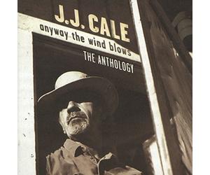 Anyway The Wind Blows: The Anthology by Cale, J.J. (1997) Audio CD