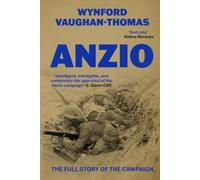 Anzio: The Full Story of the Campaign (Major Battles of World War Two)
