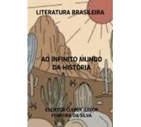Ao Infinito Mundo Da Historia (ebook)