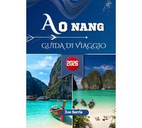 AO NANG GUIDA DI VIAGGIO 2026: Porta d'accesso alle scogliere di Krabi, alle acque color smeraldo e alla vivace vita notturna