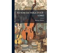 Ao som da viola (folk-lore)