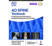 AO Spine Textbook: Comprehensive Overview on Surgical Management of the Spine