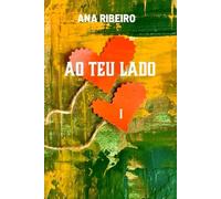 Ao Teu Lado: Quando o que nos une é maior que aquilo que nos separa (Amigos para sempre)