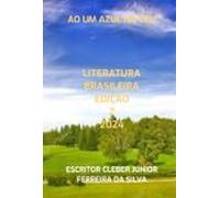 Ao Um Azul No Céu (ebook)