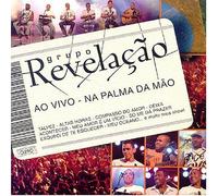 Ao Vivo Na Palma Da Mao by Revelacao (2004-11-09)