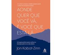 Aonde Quer Que Voce Va E Voce Que Esta La (Em Portugues do Brasil)