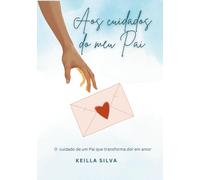 Aos cuidados do meu Pai