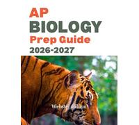 AP Biology Prep Guide 2026-2027: Your Path to a 5 - In-Depth Review, 1000 Practice Questions, and Test-Taking Tips