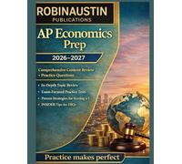 AP ECONOMICS PREP 2026-2027: COMPREHENSIVE CONTENT REVIEW AND PRACTICE QUESTIONS