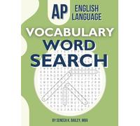 AP English Language Vocabulary Word Search: Games, Practice, Quizzes, and Test Prep for AP Students