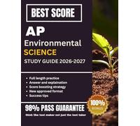AP Environmental Science Study Guide 2026-2027: Complete Review with Full-Length Practice Test, MCQs, FRQs, and Answer Explanations for High School Environmental Science