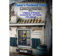 AP* European History student workbook for use with Wiesner-Hanks’, Crowston, Perry & McKay’s A History of Western Society for the AP Course, 14th edition† (Tamm's Textbook Tools)