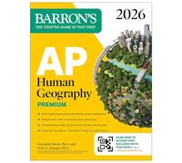 AP Human Geography Premium, 2026: Prep Book with 6 Practice Tests+ Comprehensive Review + Online Practice (Barron's AP Prep)