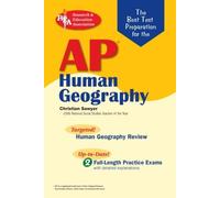 AP Human Geography (REA) - The Best Test Prep (Advanced Placement (AP) Test Preparation) by Sawyer, Dr. Christian (2008) Paperback