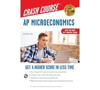 Ap Microeconomics Crash Course + Online: Get a Higher Score in Less Time (Advanced Placement Crash Course)