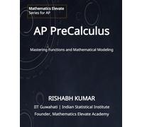 AP Precalculus: Mastering Functions and Mathematical Modeling