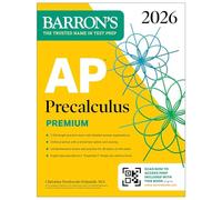 AP Precalculus Premium, 2026: Prep Book with 3 Practice Tests + Comprehensive Review + Online Practice (Barron's AP Prep)