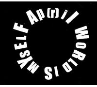 Ap[R]Il - World Is Myself