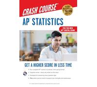 Ap(r) Statistics Crash Course, for the 2020 Exam, Book + Online: Get a Higher Score in Less Time