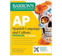 AP Spanish Language and Culture Premium, Fourteenth Edition: Prep Book with 5 Practice Tests + Comprehensive Review + Online Practice (2026) (Barron's AP Prep)