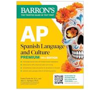 AP Spanish Language and Culture Premium, Fourteenth Edition: Prep Book with 5 Practice Tests + Comprehensive Review + Online Practice (2026) (Barron's AP Prep)