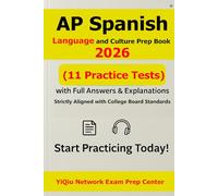 AP Spanish Language Prep Book 2026: 11 Full-Length Practice Tests | 291-Page Workbook + 673-Page PDF, 115-Minute MP3 Audio, Scoring Breakdown & Answer Explanations (AP Exam Prep Book Series)